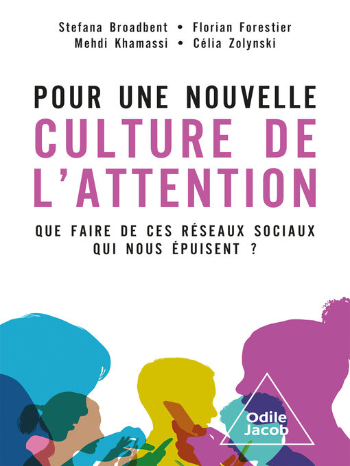 Title details for Pour une nouvelle culture de l'attention by Stefana Broadbent - Available